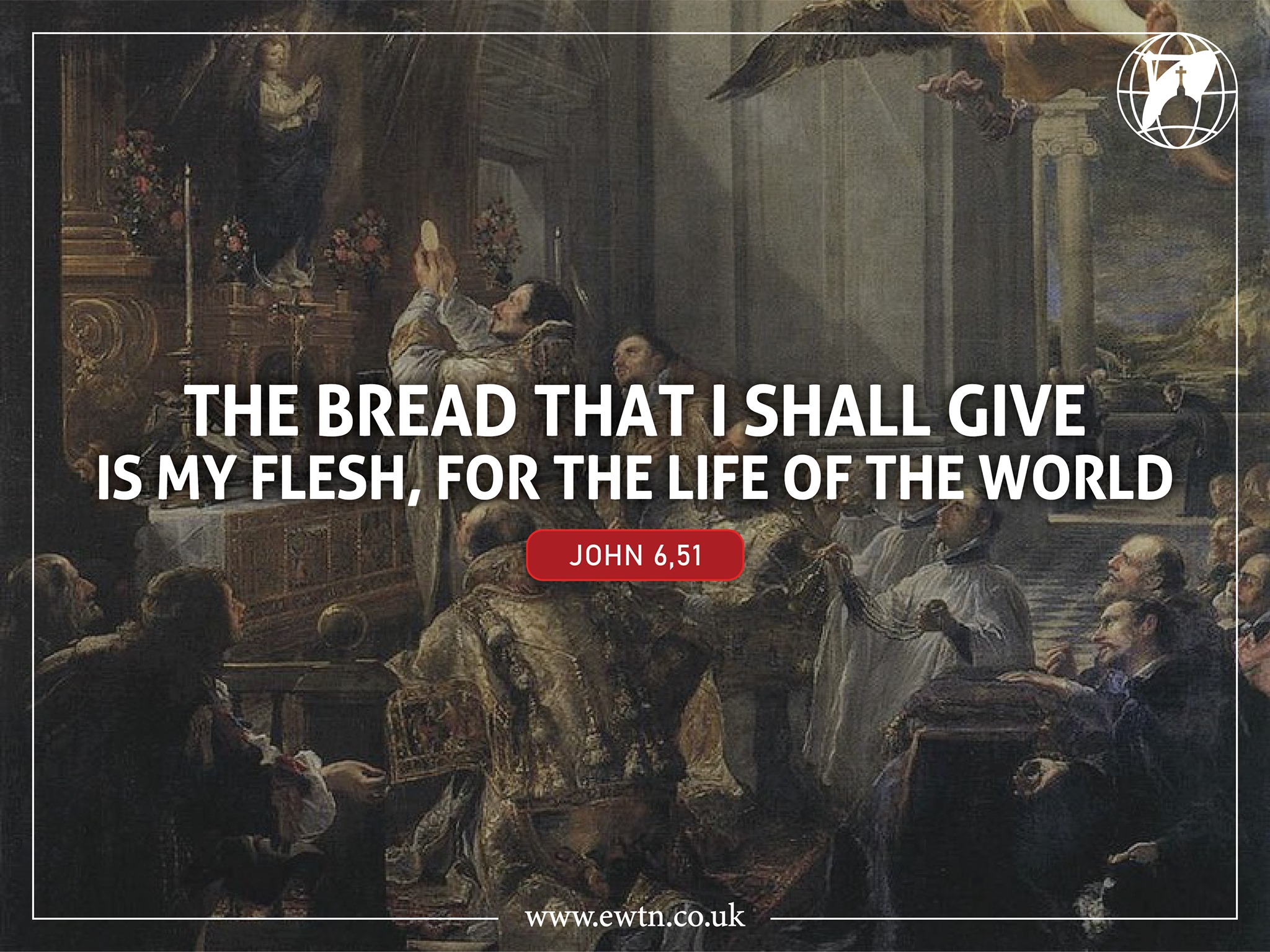 EWTN GB - 📖 John 6,48-51 I am the bread of life. Your... | Facebook