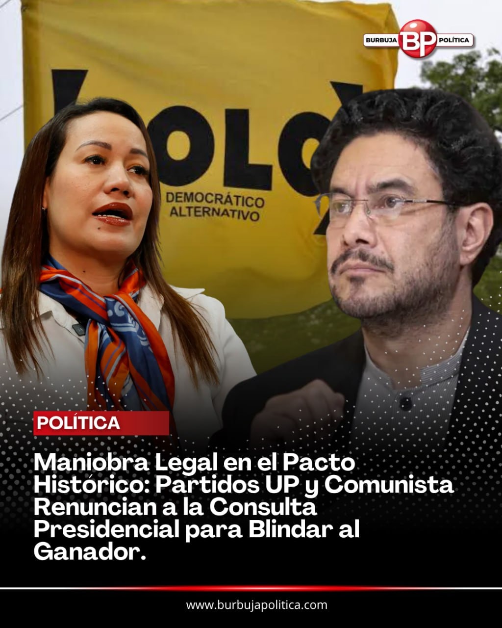 Maniobra Legal en el Pacto Histórico:... - Burbuja Política | Facebook