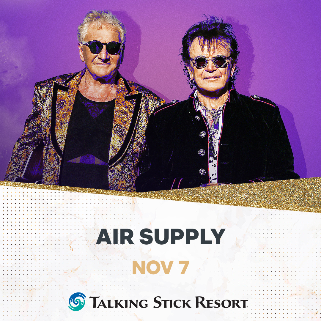 Talking - Air Supply is coming to Talking Stick Resort on November 7th ...