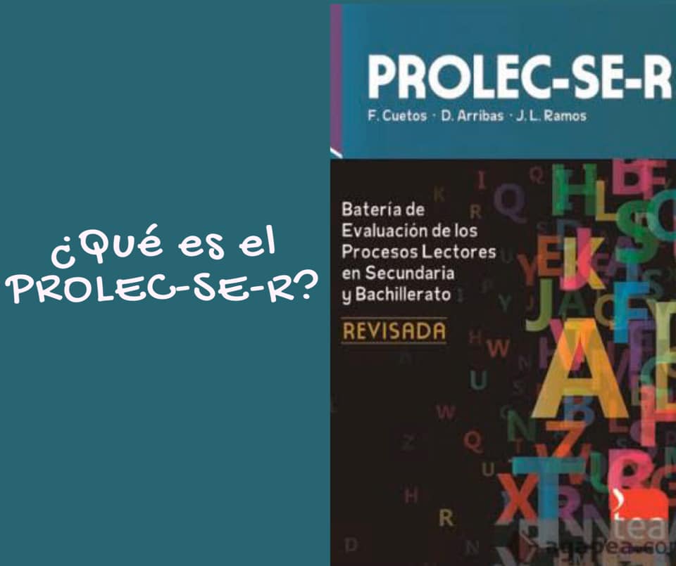 Conciencia DEA - ¿Qué es el PROLEC-SE-R? . . . . . El PROLEC-SE-R es ...