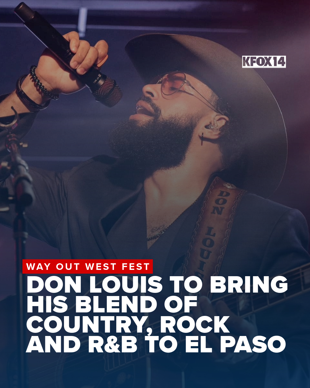 KFOX-TV - The Way Out West Fest announced Don Louis will... | Facebook