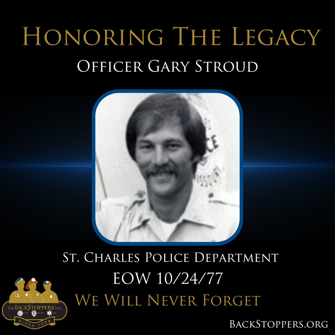 The BackStoppers - Today we honor the legacy of Officer Gary Stroud. On ...