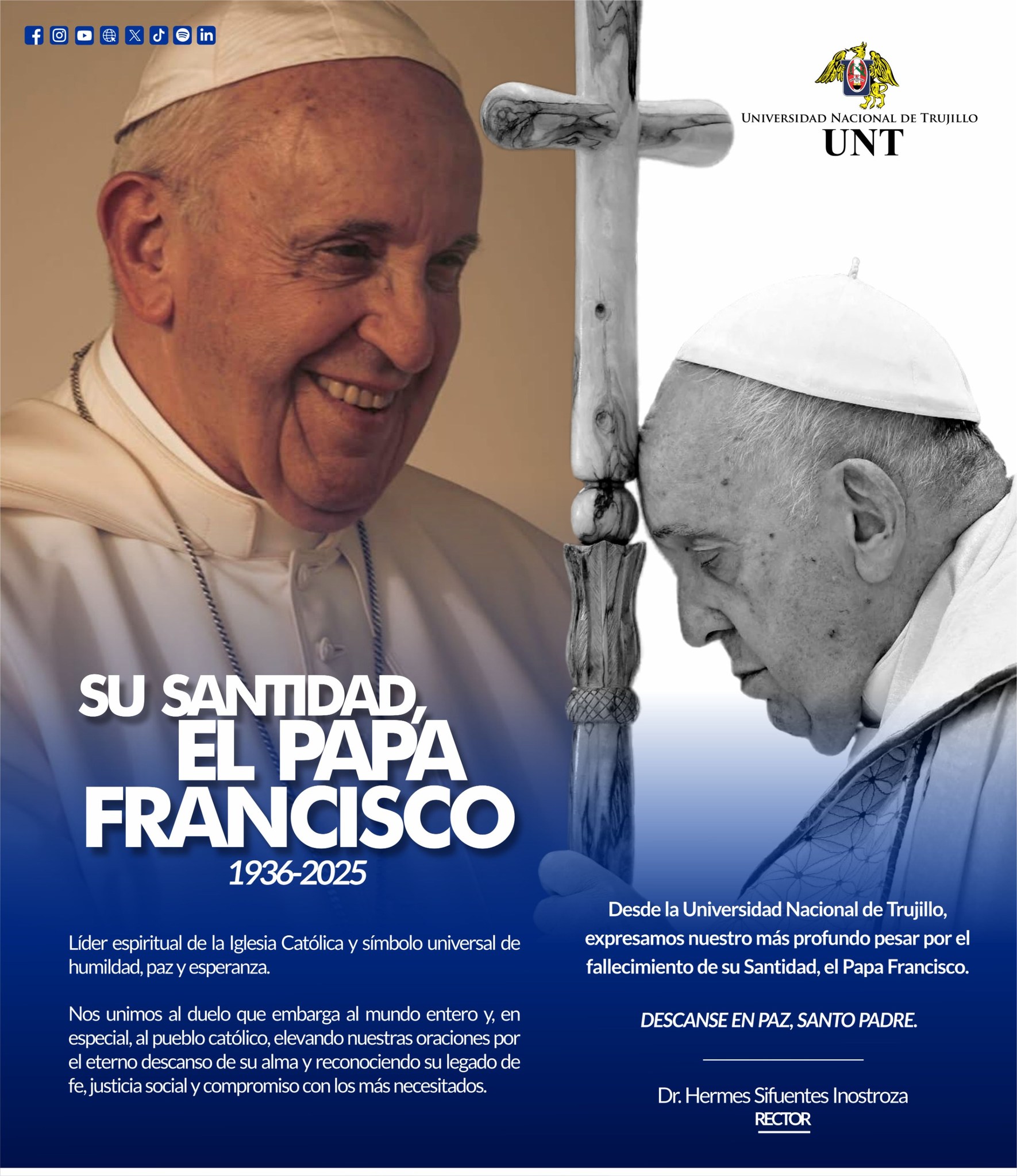 Universidad - LA UNT HONRA LA MEMORIA DEL PAPA FRANCISCO: SÍMBOLO DE ...