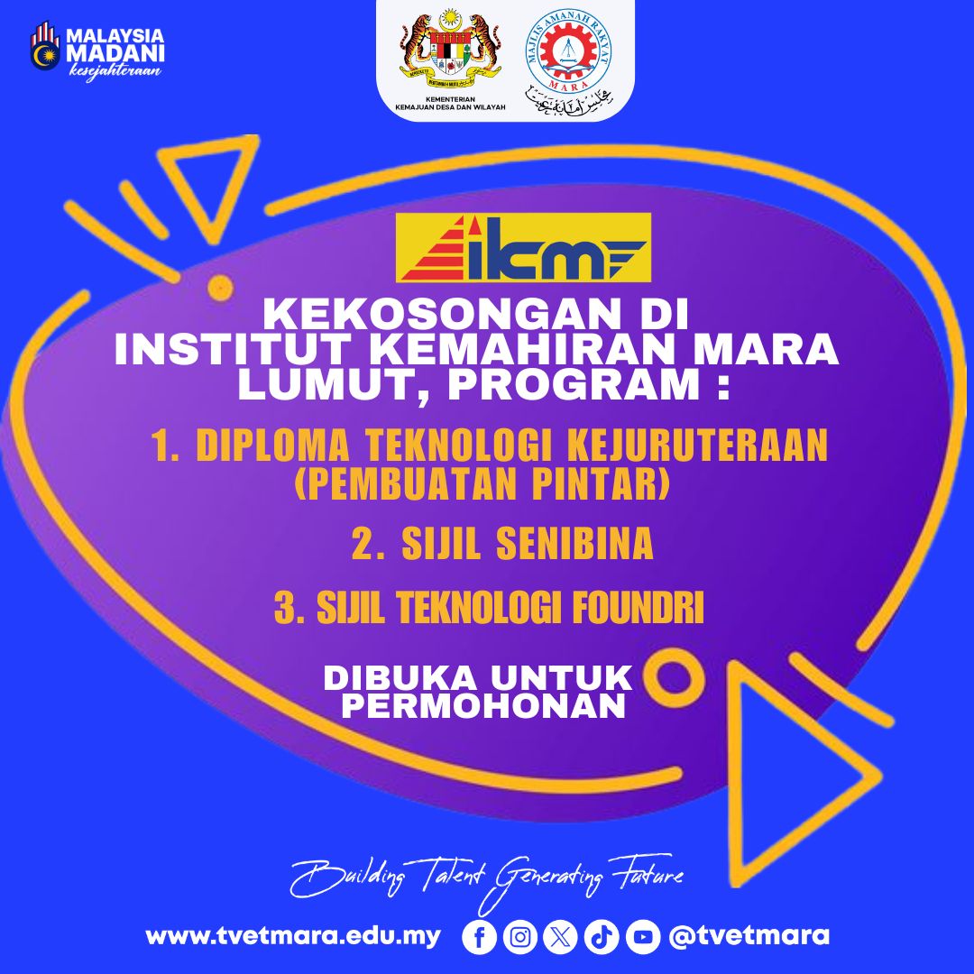 TVET - KEKOSONGAN DI INSTITUT KEMAHIRAN MARA LUMUT, MOHON SEKARANG ...
