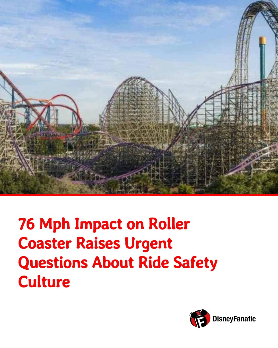 Disney - 76 Mph Impact on Roller Coaster Raises Urgent Questions About ...