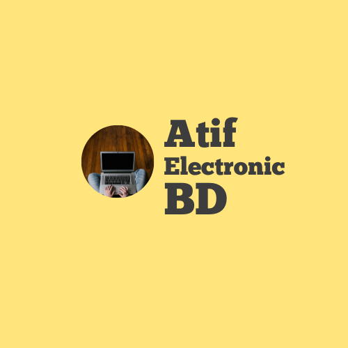 Atif Electronic BD | Dhaka