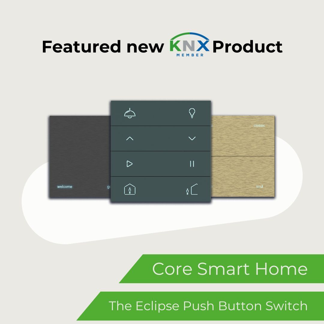 KNX - The Eclipse Push Button Switch by Core Smart Home blends ...