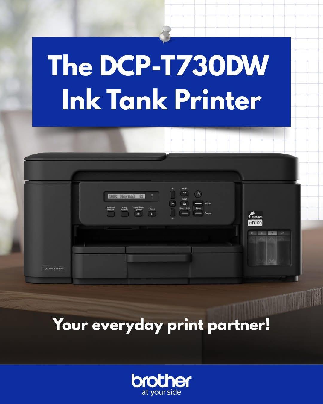 DiGi - Built to keep your business moving, the DCP-T730DW Ink Tank ...