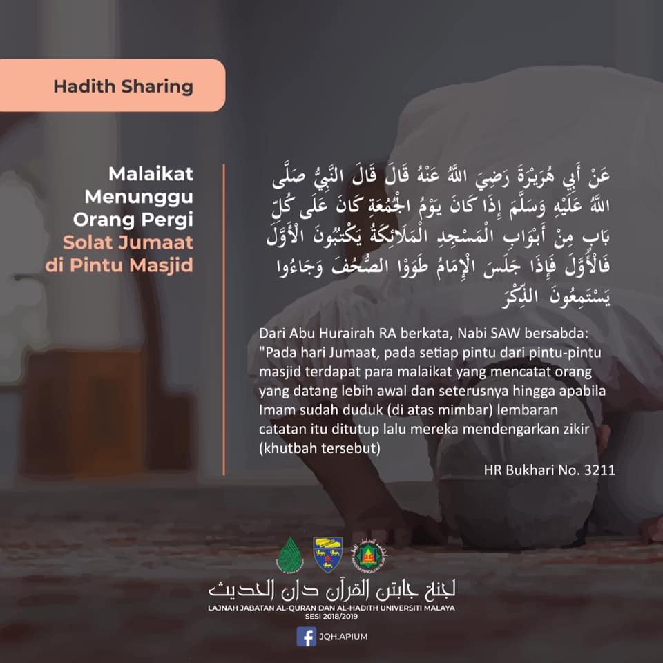 Jabatan Al Quran Al Hadith Universiti Malaya Hadith Sharing Malaikat Menunggu Orang Pergi Solat Jumaat Di Pintu Masjid Pengajaran 1 Menjadi Kewajipan Setiap Lelaki Yang Akil Baligh Untuk Menunaikan Solat Jumaat Pada