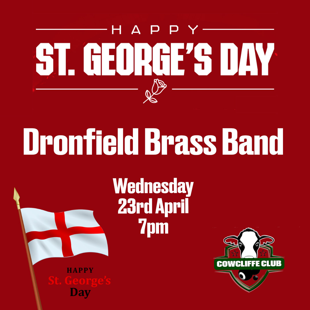 Cowcliffe - 🎺🎶 Join Us for a unforgettable St. George’s Day Celebration ...