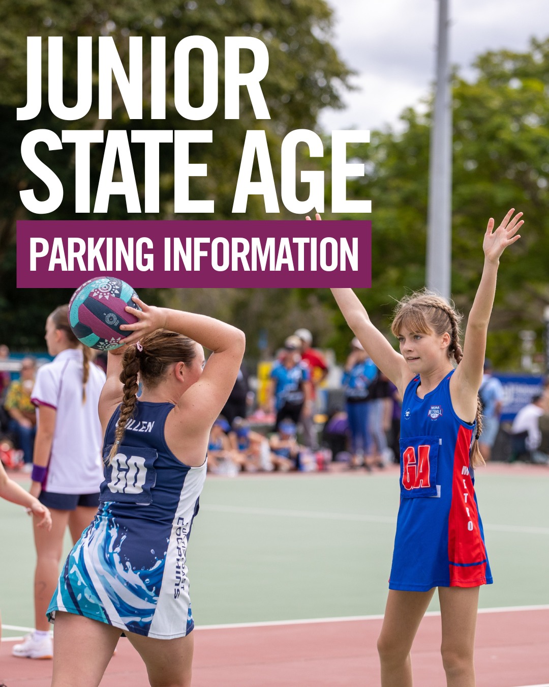 Netball - Parking information for Junior State Age has now been ...