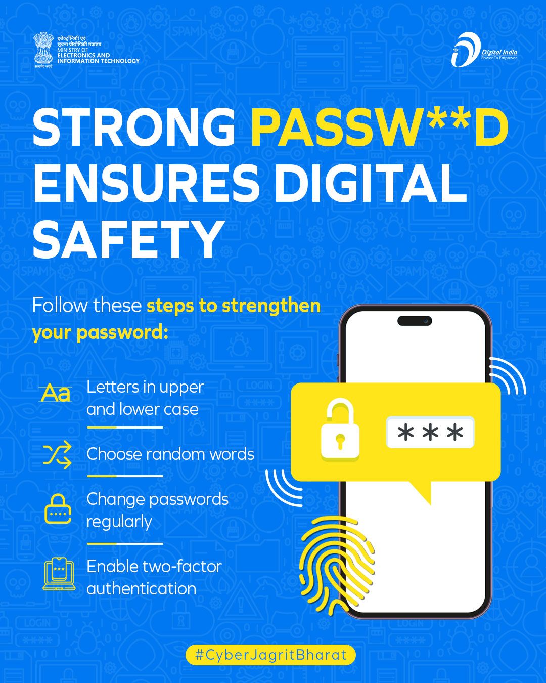 #CyberJagritBharat A strong password is your first line of defence! Use ...