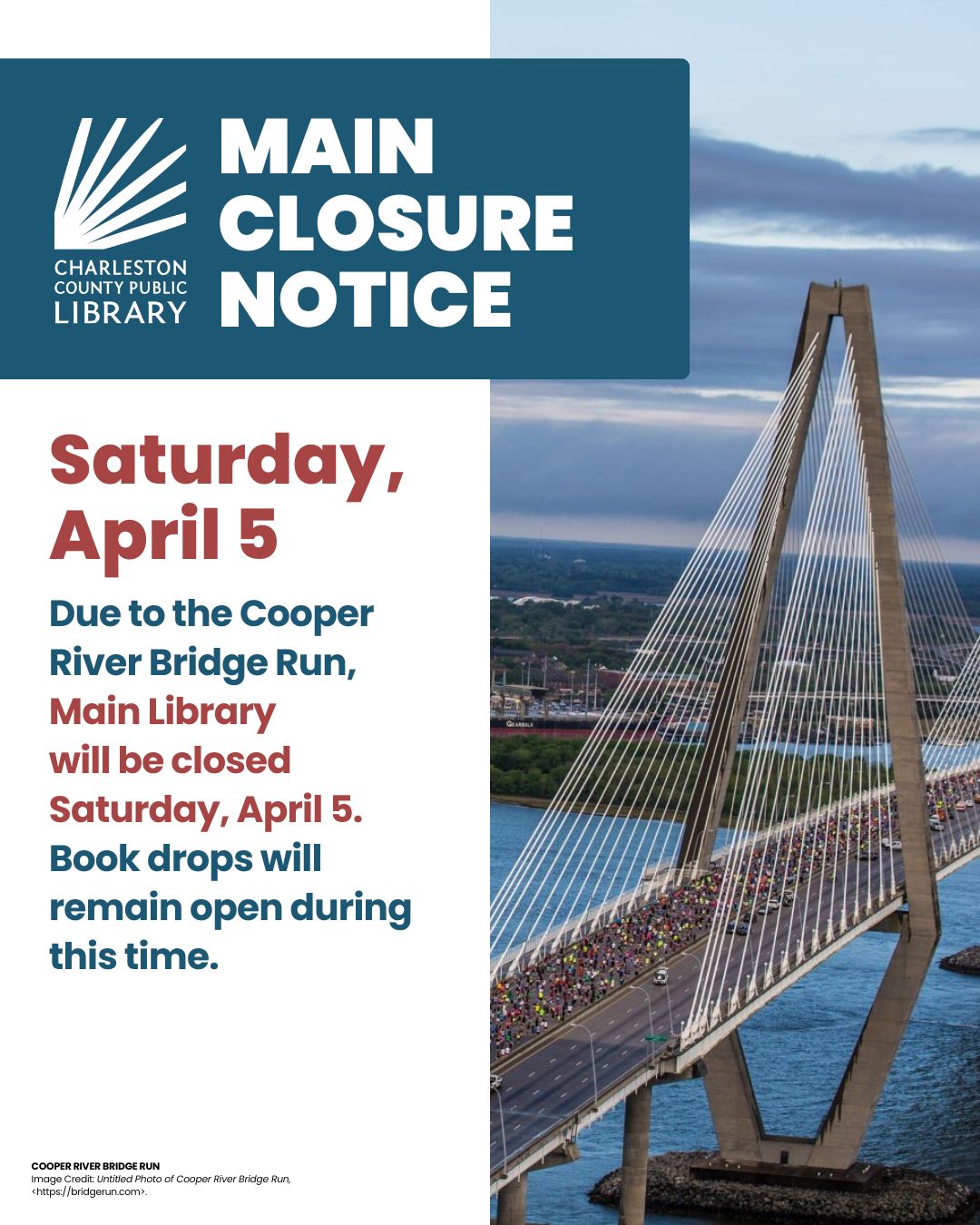 Charleston - CLOSURE NOTICE: Due to the Cooper River Bridge Run, the ...