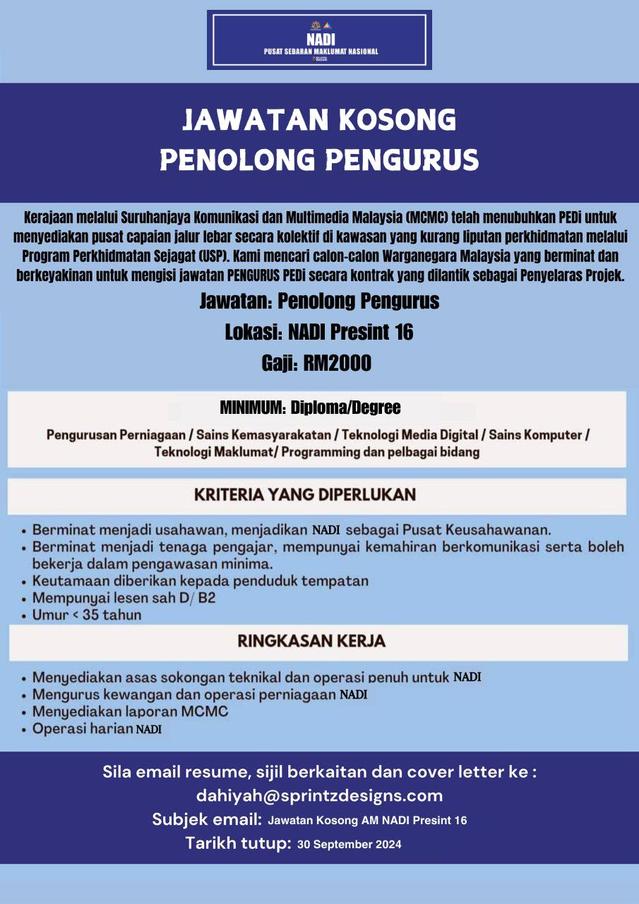Vacancy... - Pusat Sebaran Maklumat Nasional - NADI Presint 16 | Facebook