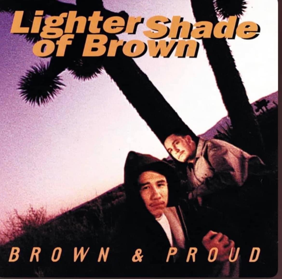洋楽 CHICANO RAP / LIGHTER SHADE OF BROWN Lighter Shade Of Brown released their debut album “Brown and Proud