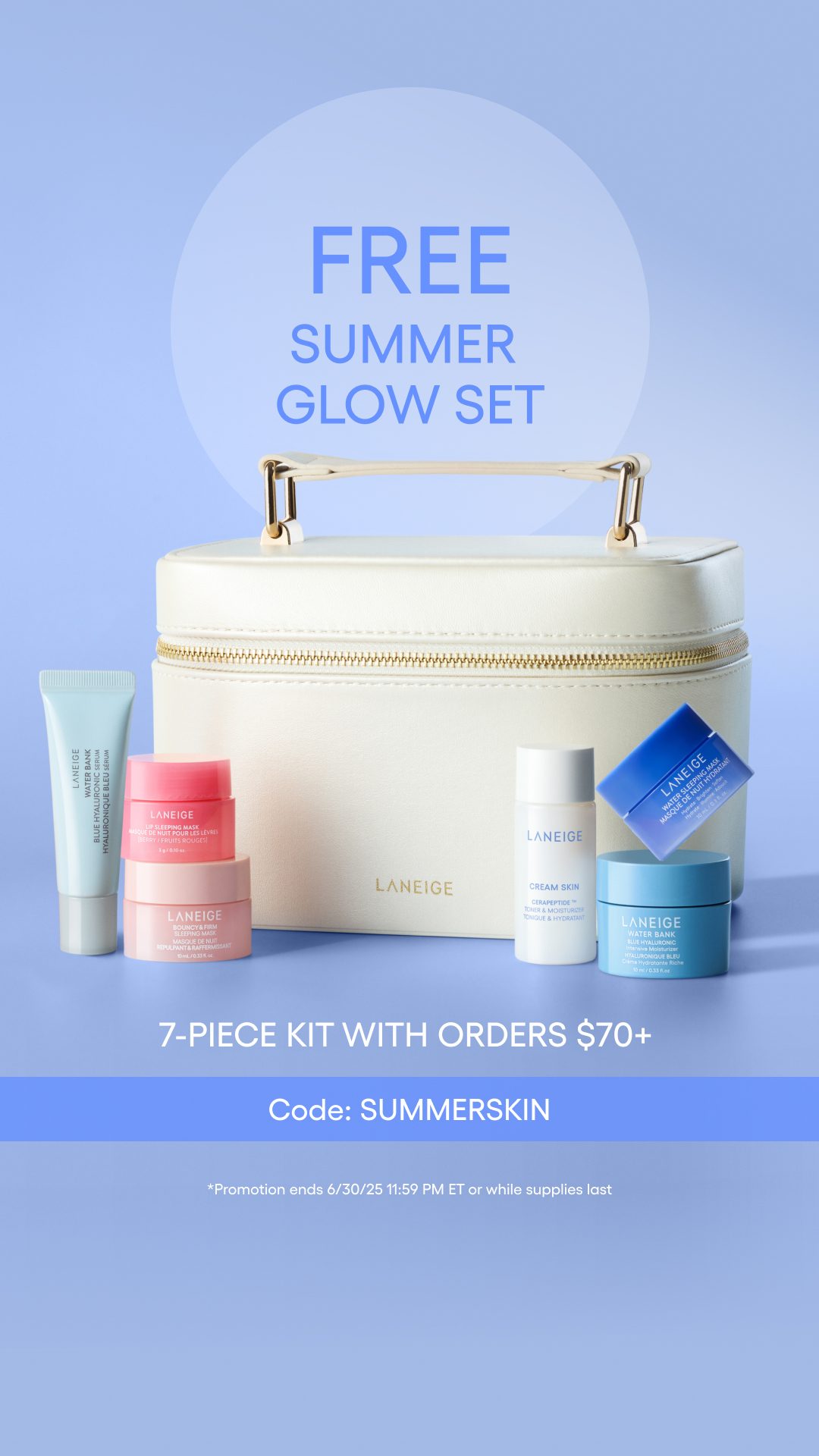 LANEIGE KEEP SWIMMING スペシャルセット LANEIGE - Your summer glow starts here ☀️ Receive a free 7-piece