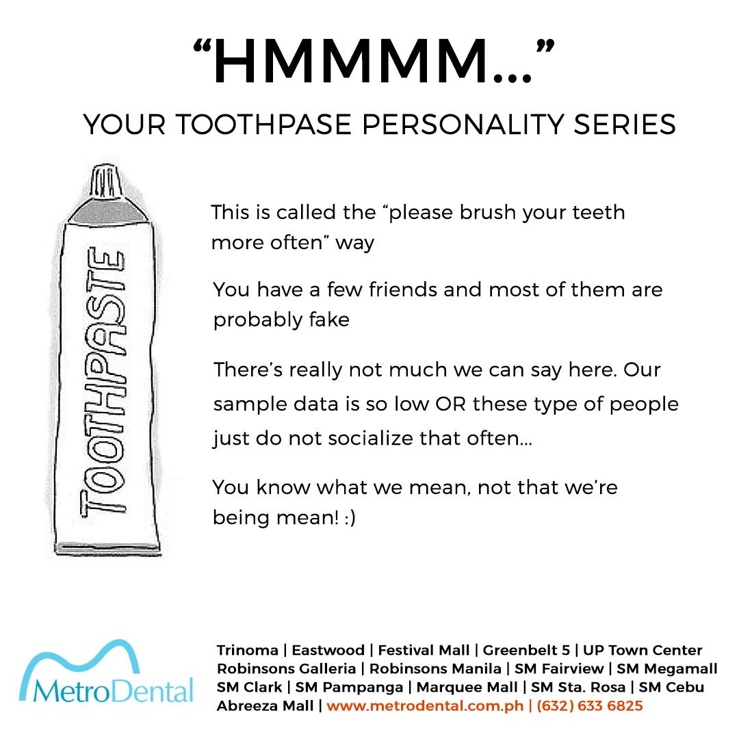 Our toothpaste personality... - MetroDental Philippines