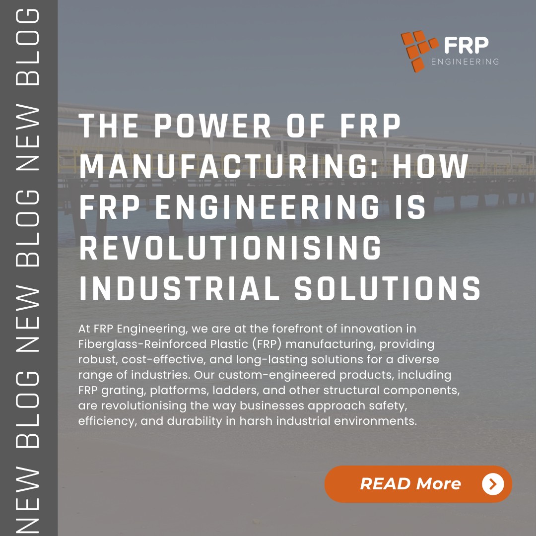 FRP - The Power of FRP Manufacturing: How FRP Engineering Is ...