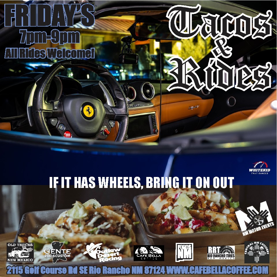 Tacos & Rides @ Cafe Bella Coffee The Weekly