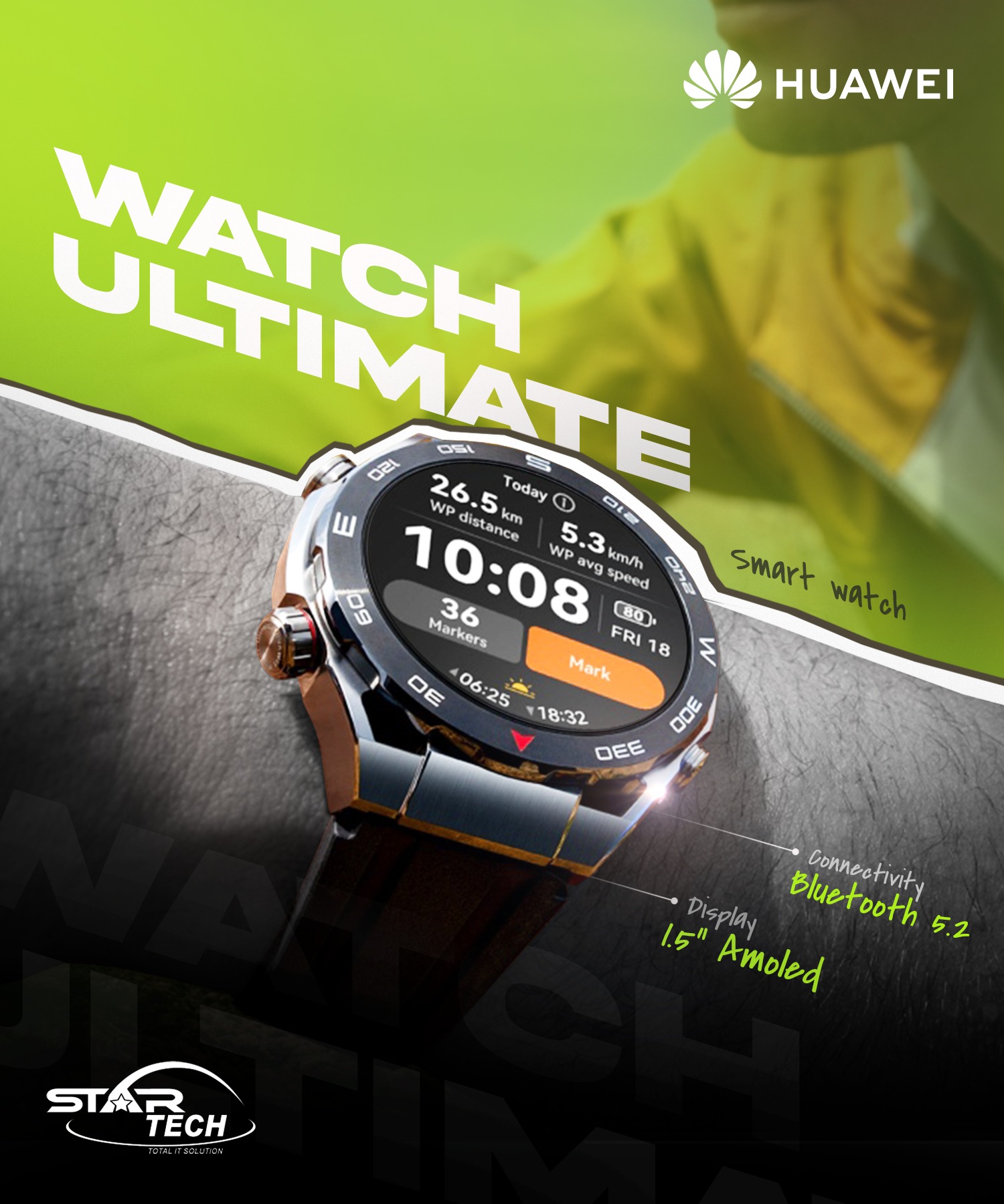 Star - Built to explore. Designed to impress. HUAWEI WATCH Ultimate ...