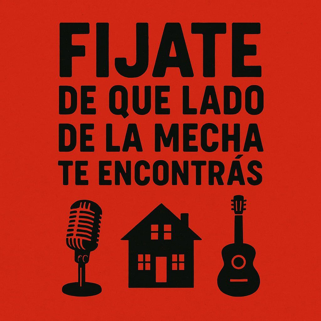 Fijate de... - Fijate de que Lado de La mecha te Encontrás