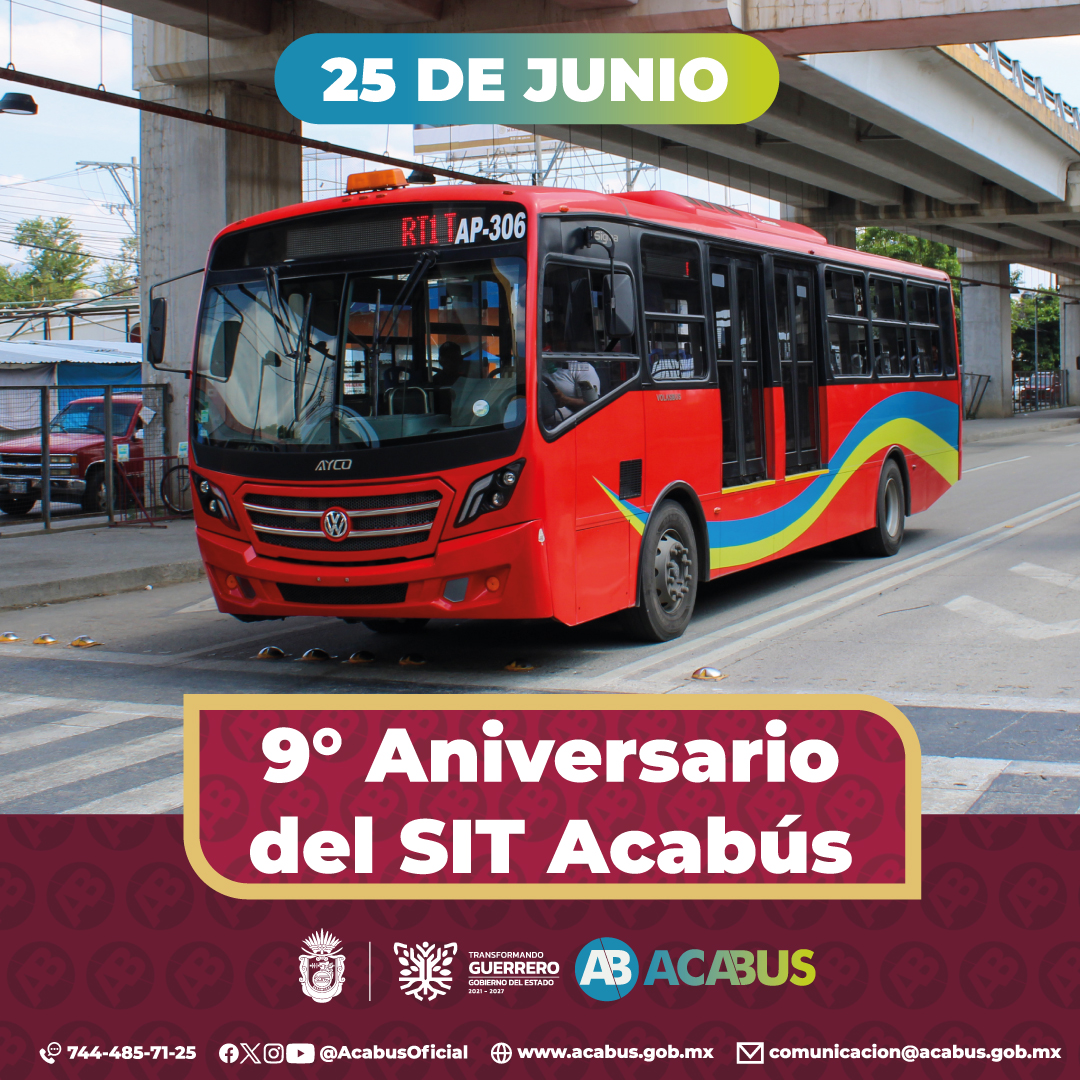 Acabús - 🚍 ACAbús: 9 años moviendo a Acapulco contigo y por tí 🌊 Hoy 25 ...