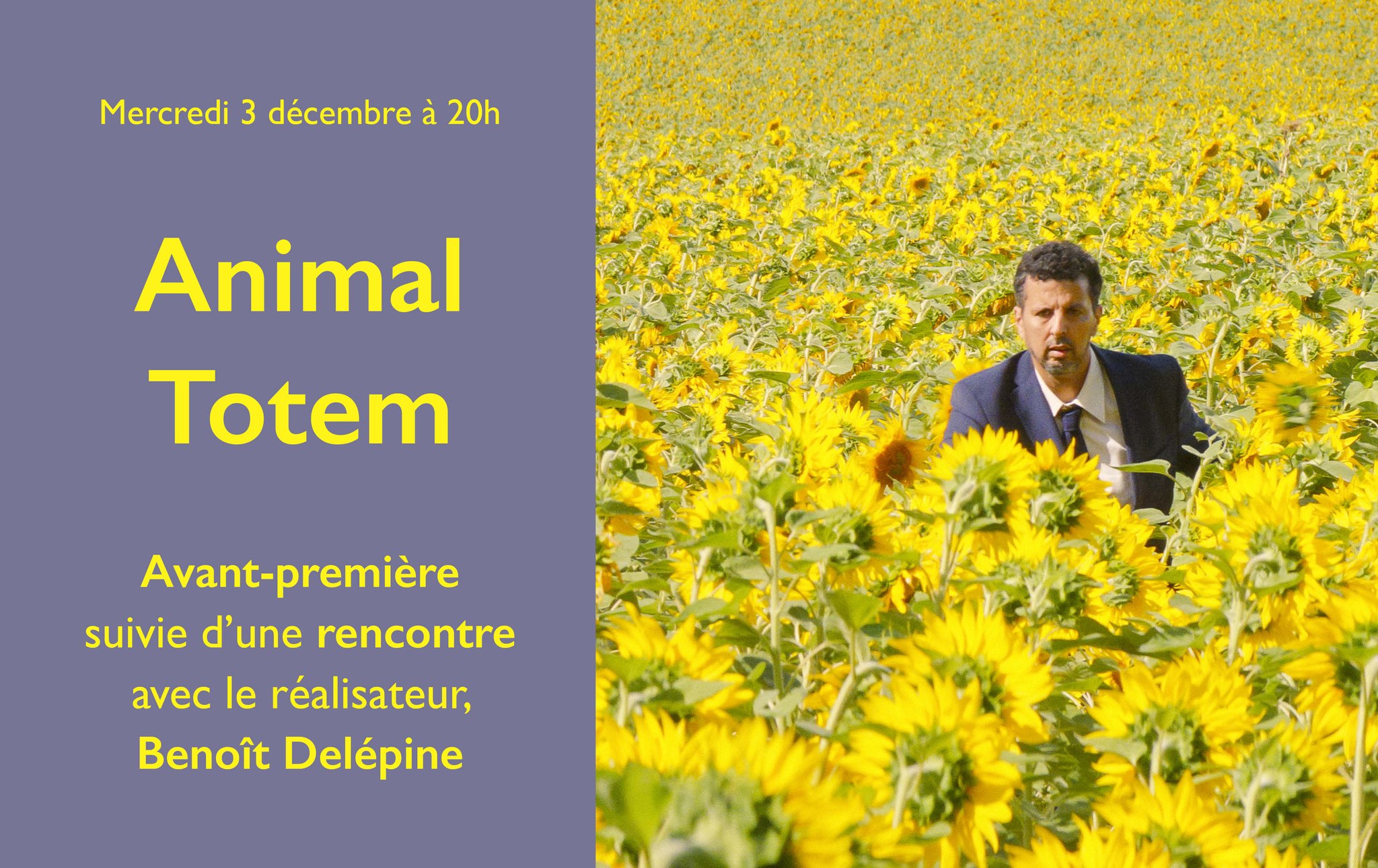 🌻AVANT-PREMIÈRE ET RENCONTRE : Animal Totem, de Benoît Delépine