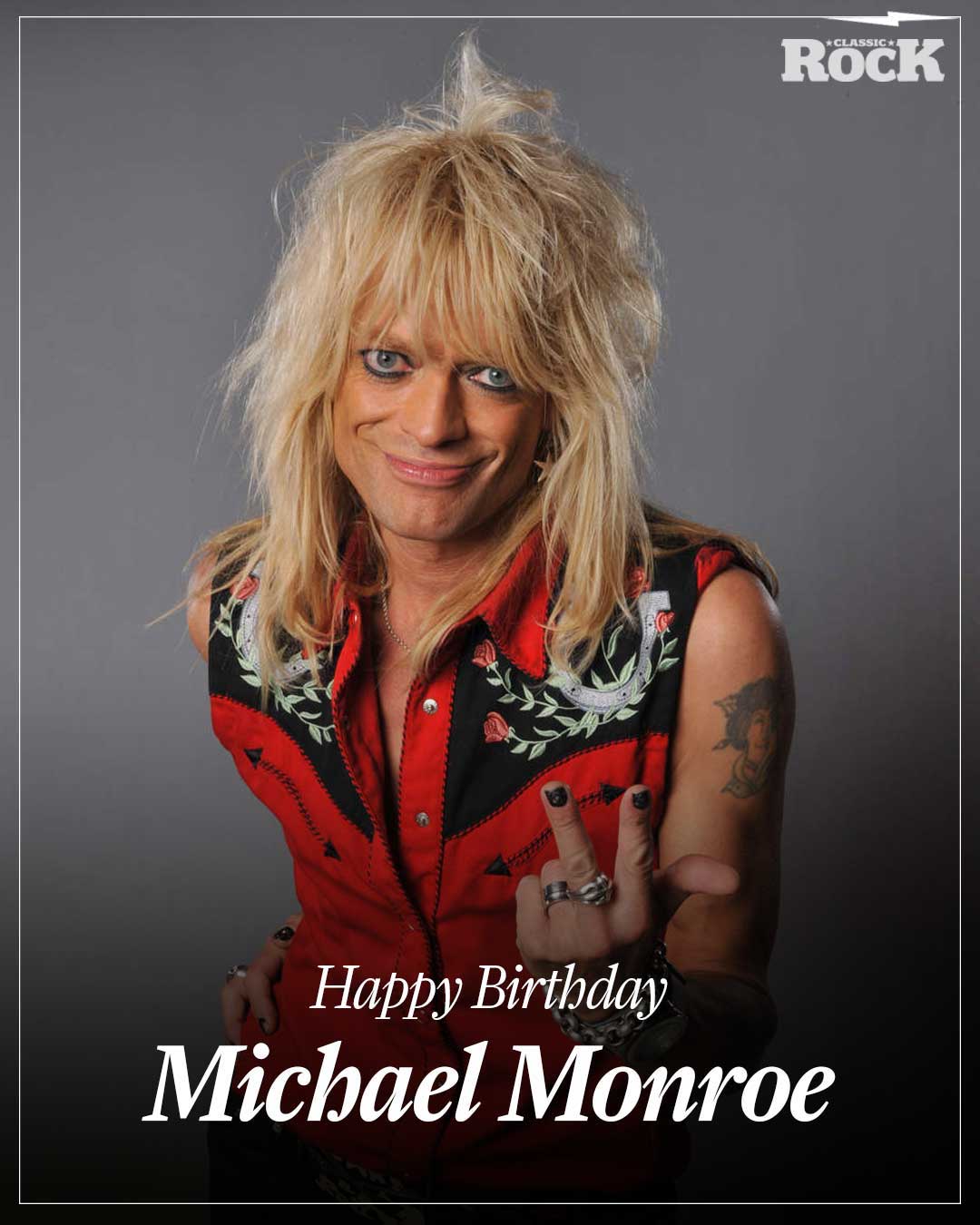Celebrating Michael Monroe's birthday and 'Not Fakin' It' album