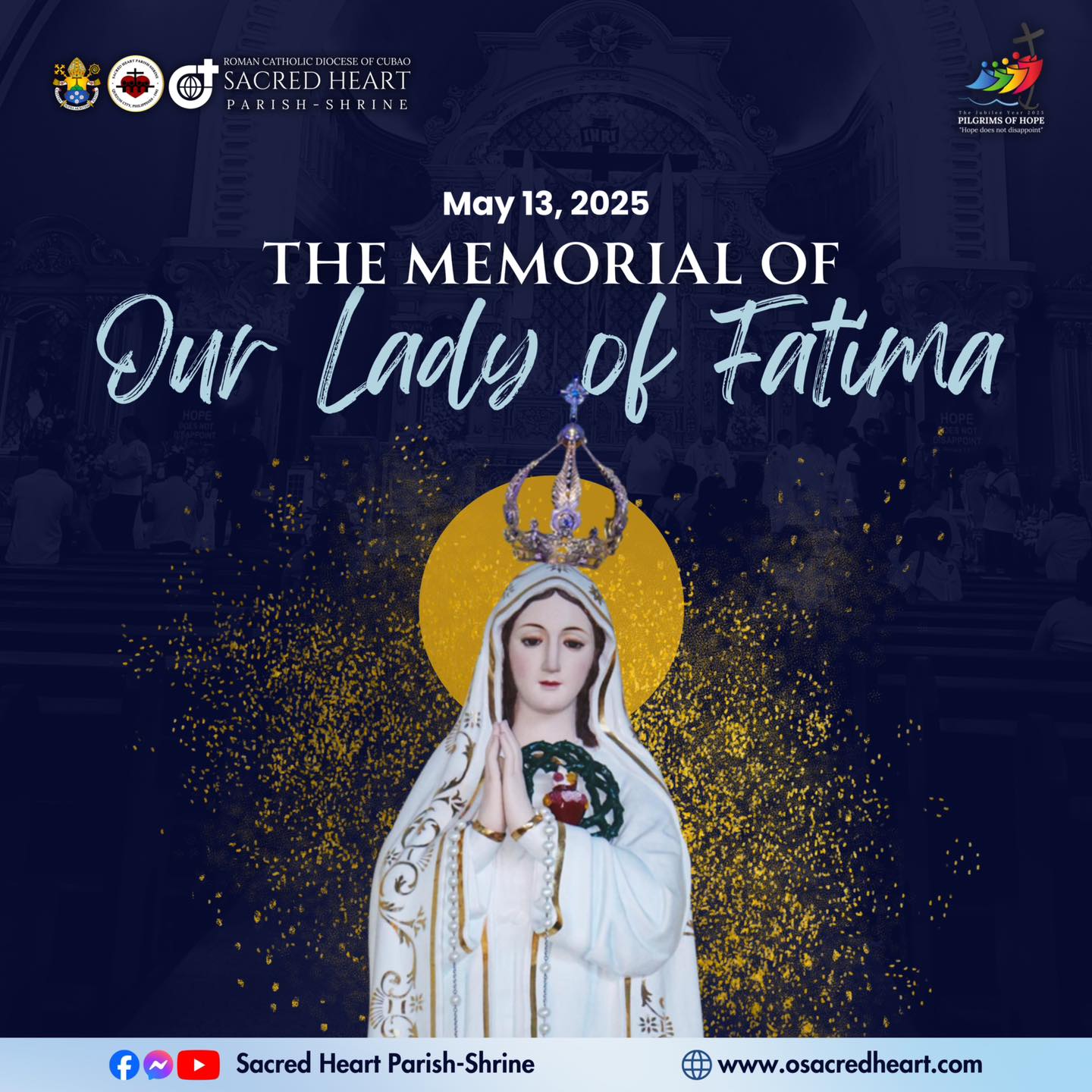 Sacred - Memorial of Our Lady of Fatima May 13, 2025 Our Lady of Fatima ...