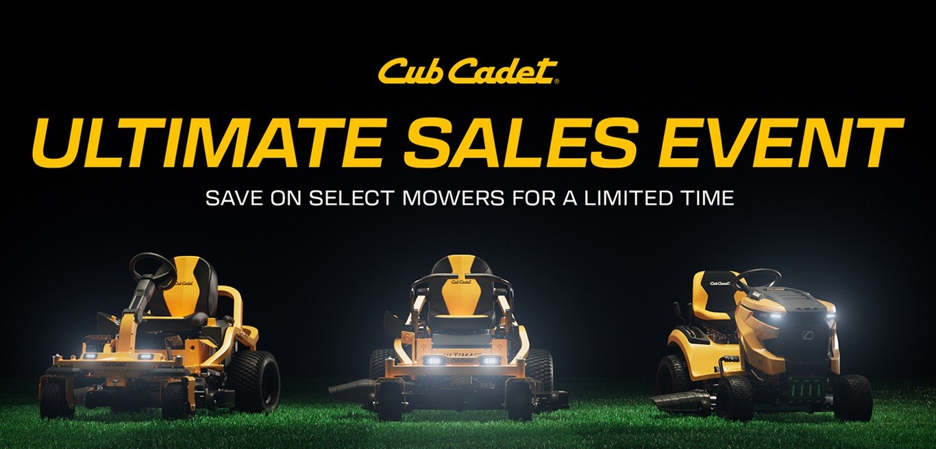 Full - Cub Cadet Sales Event April 3rd - May 15th Save up to $300 on ...