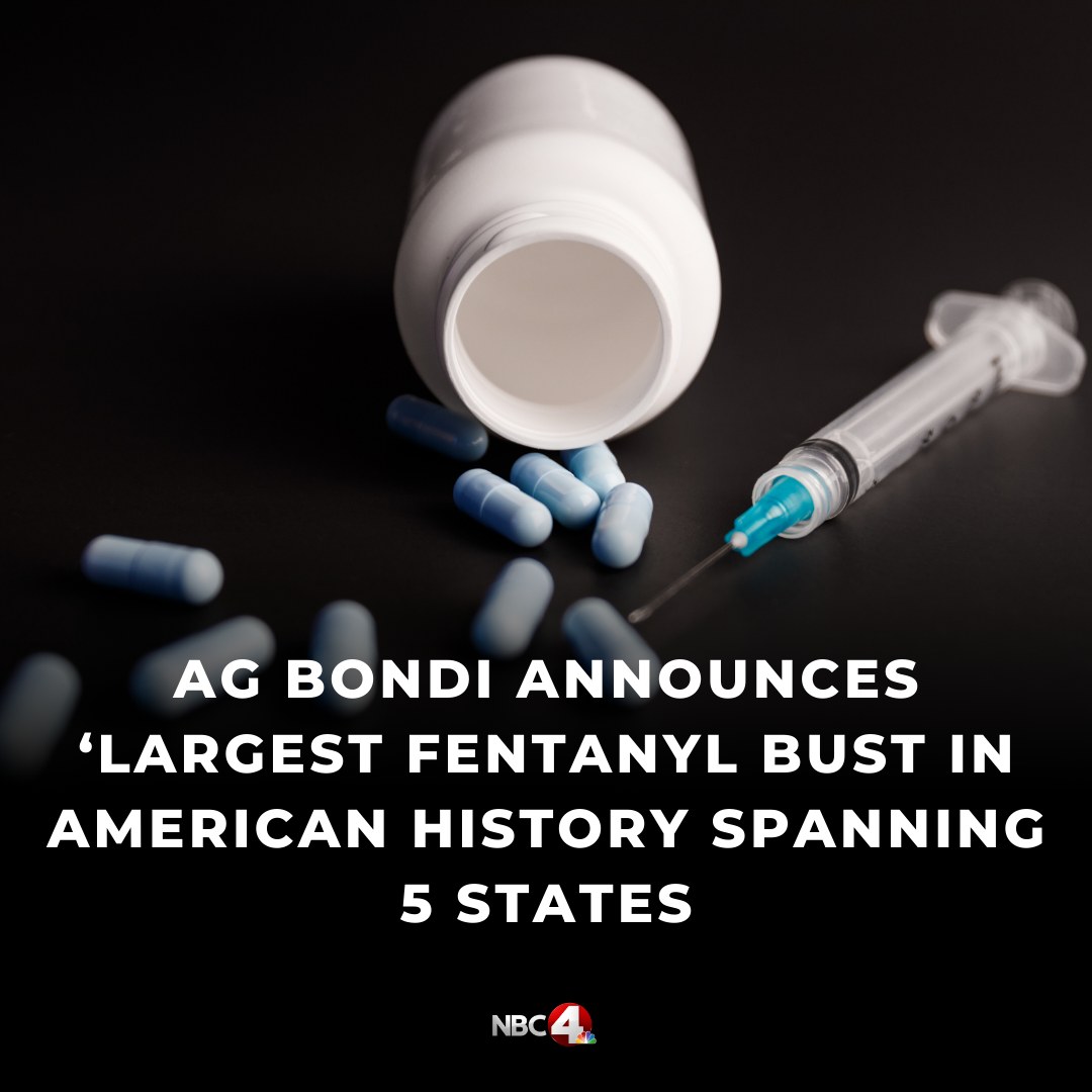 NBC4 - Attorney General Pam Bondi touted the “largest fentanyl bust in ...