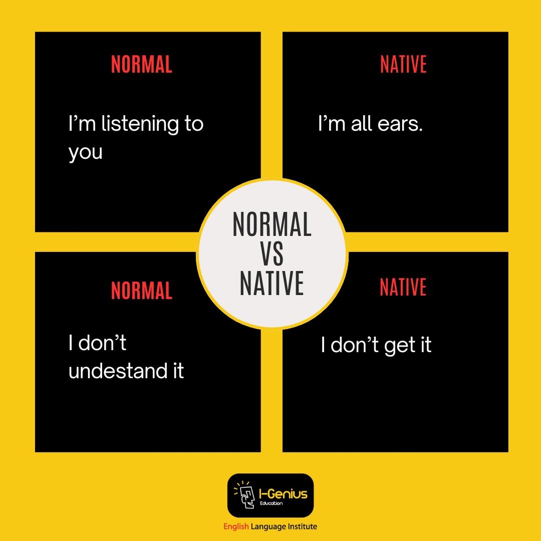 😎 Normal vs Native 😎 .... - I-Genius English Chiang Mai | Facebook