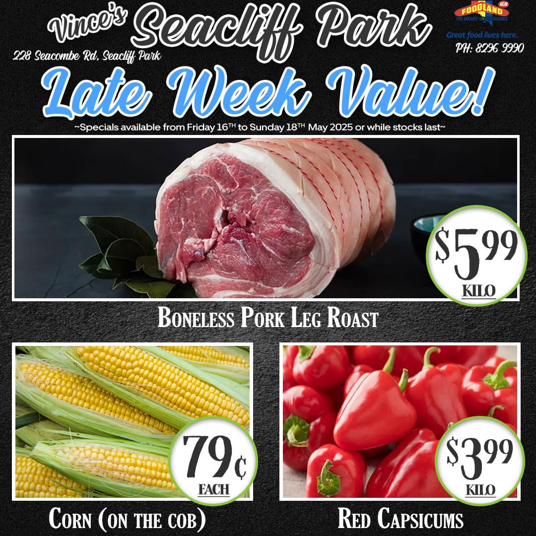 🔥 Vince’s Late Week... - Vince's Seacliff Park Foodland | Facebook