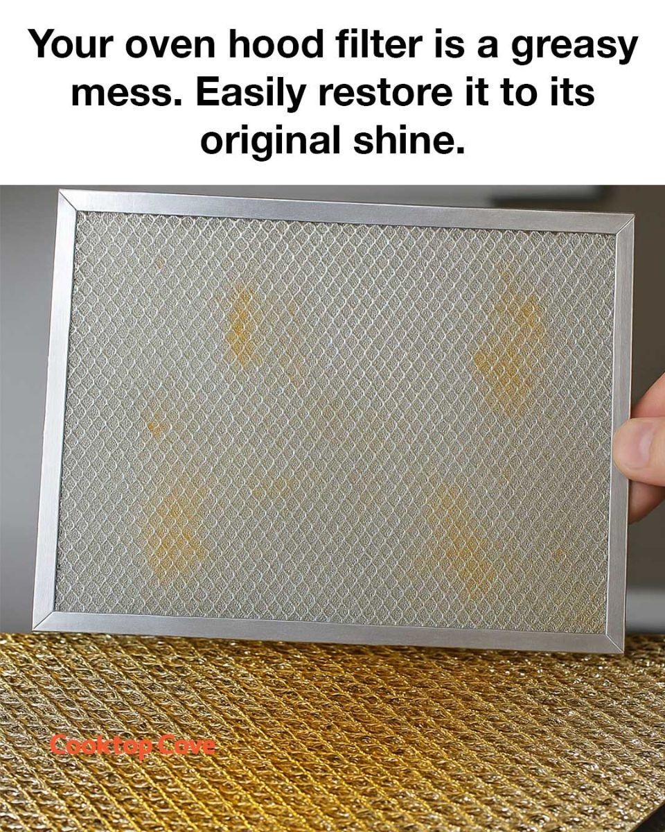 Tips - Your oven hood filter is a greasy mess. Easily restore it to its ...