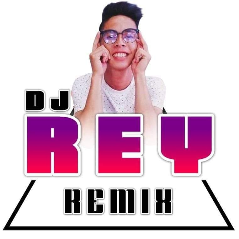 Dj Rey RemiX