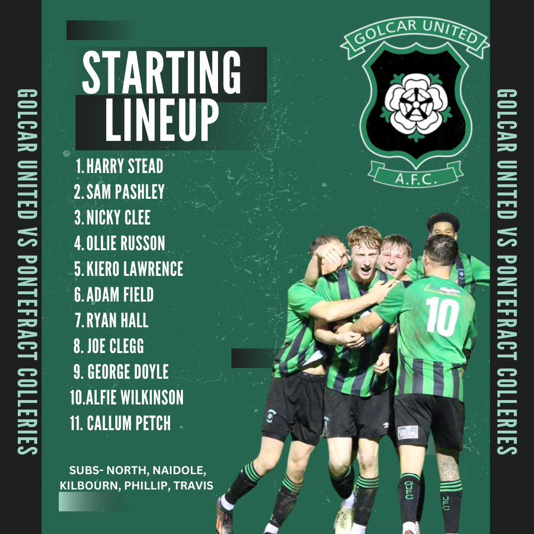 Golcar - Team news! Here is how we line up for tonight’s semi final! 💚🖤 ...
