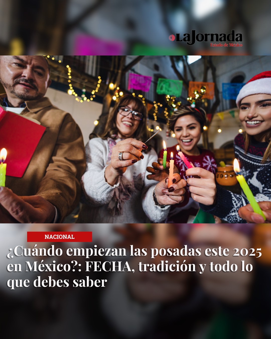 La - Te decimos cuándo arrancan las posadas 2025 en México. Checa ...