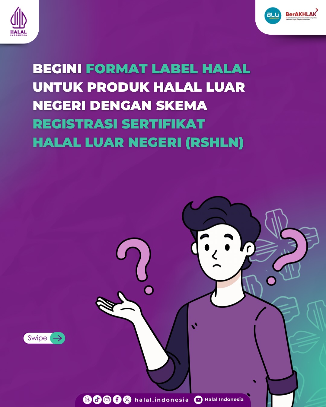 Halal Indonesia - 🗣️: Min, gimana sih format #labelhalal... | Facebook