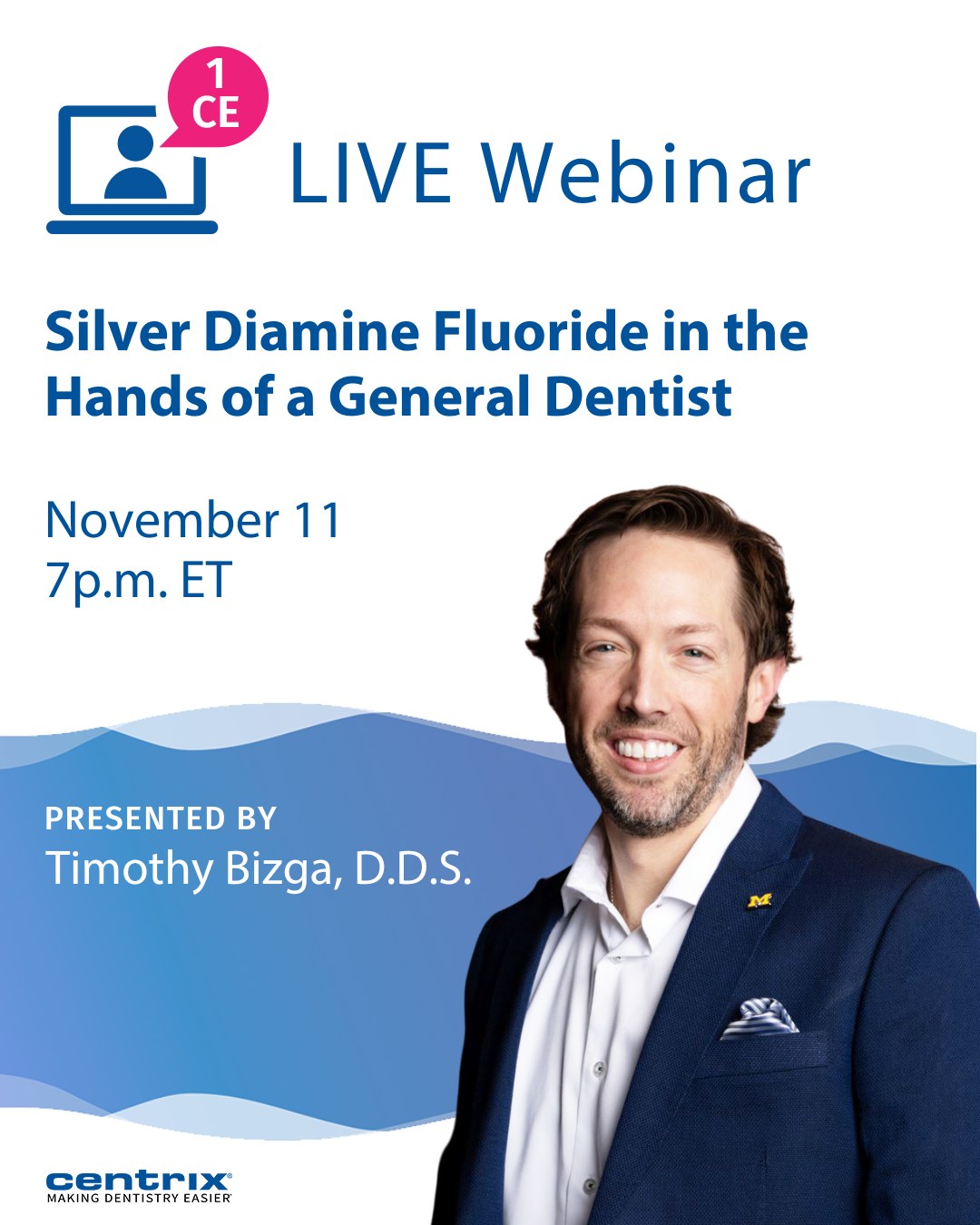 Centrix, Inc. - Join Timothy Bizga, D.D.S. on November 11... | Facebook