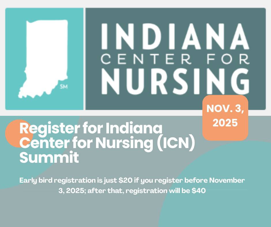 Indiana - Join us for the Indiana Center for Nursing Summit 2025 ...