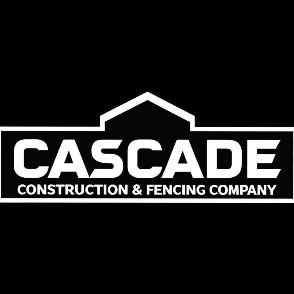 Cascade Fencing and... - Cascade Fencing and Construction