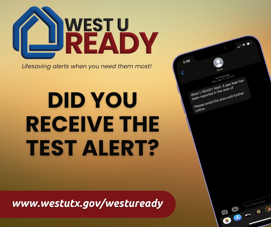 City - A TEST alert has recently been issued through the West U READY ...