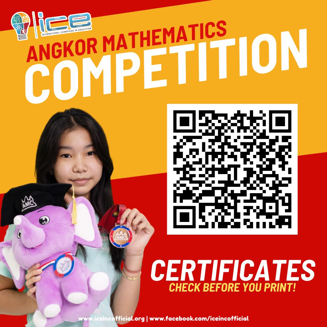 ICE - ANGKOR MATHEMATICS COMPETITION 🎓 📅 Date: December 14, 2024 ...