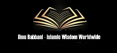 ILMU RABBANI - ISLAMIC WISDOM WORLDWIDE | Facebook