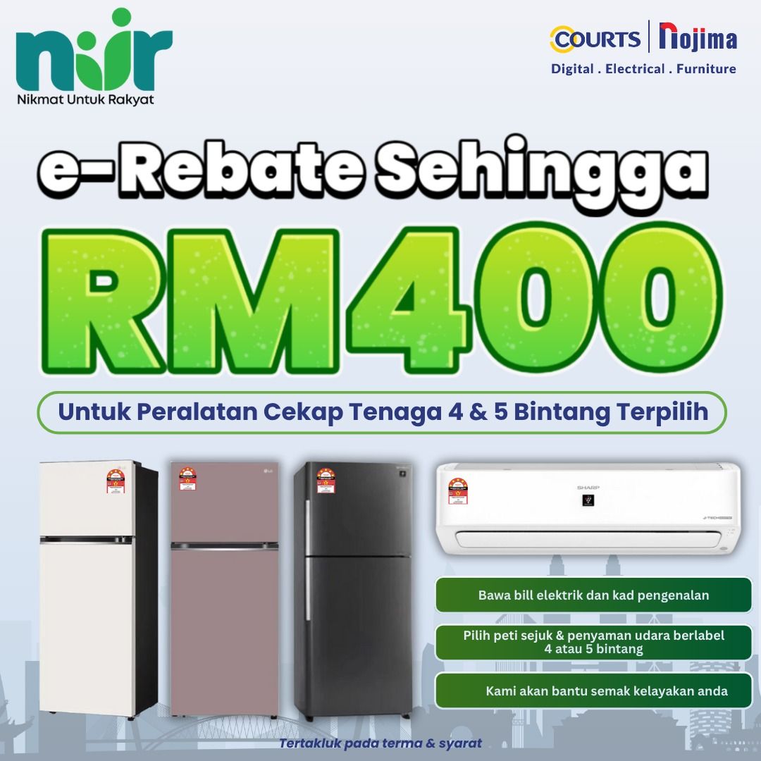 COURTS - 💚 e-REBATE SEHINGGA RM400! 💚 Nikmati penjimatan hebat dengan ...