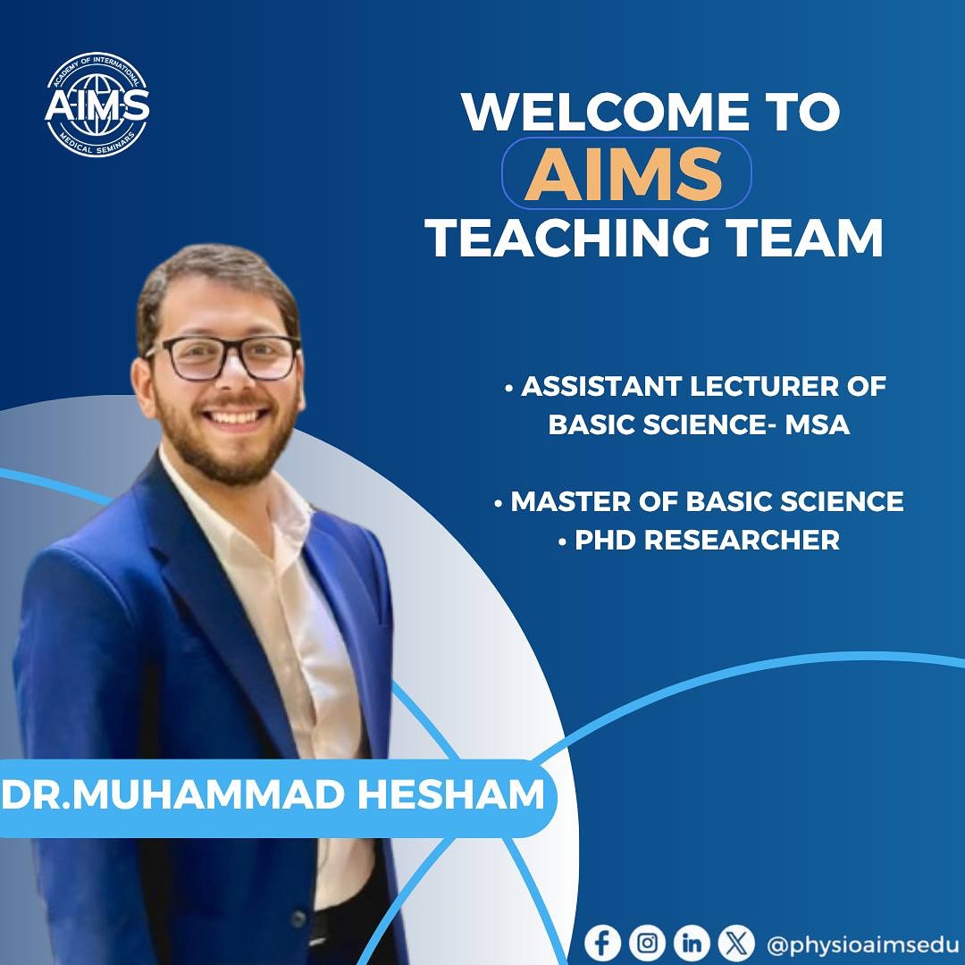 AIMS - 🌟 We’re thrilled to welcome Dr. Muhammad Hesham to the AIMS ...