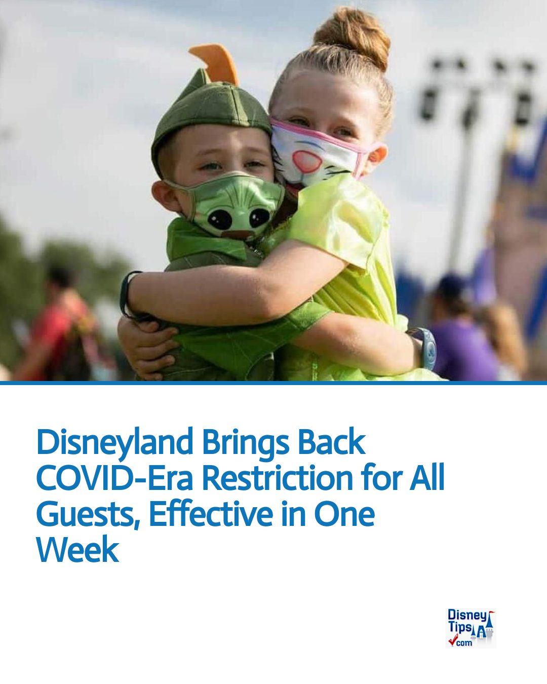 Disney Tips - Disneyland Brings Back COVID-Era Restriction... | Facebook