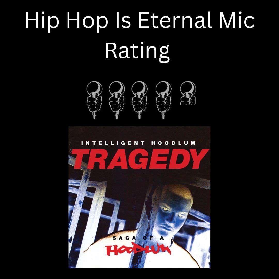 Intelligent Hoodlum by Tragedy album discussion