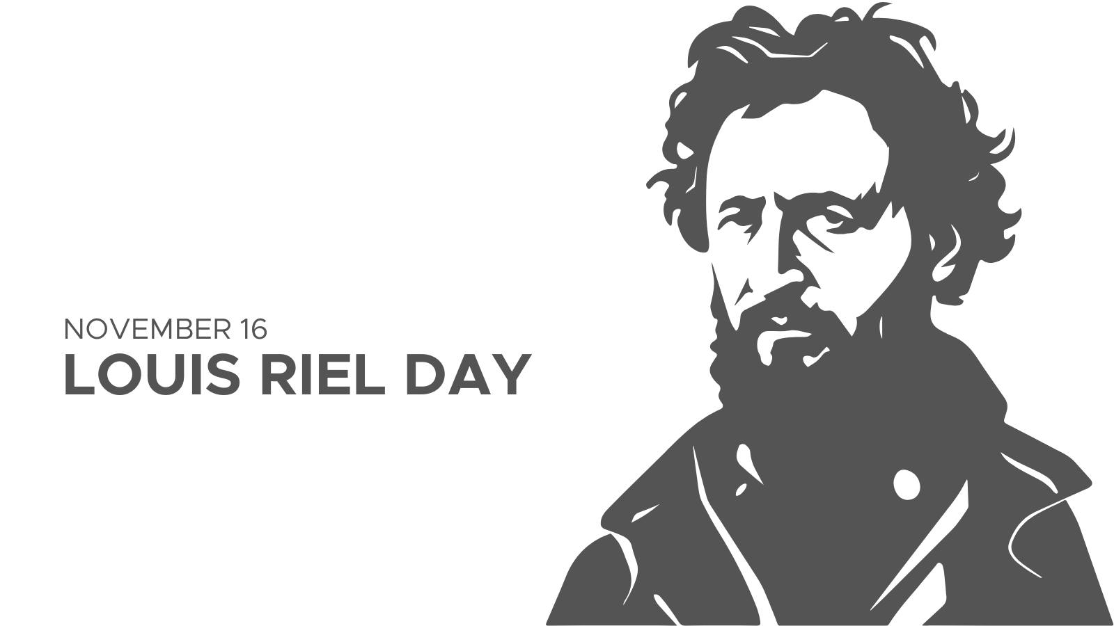 Algonquin - Today is Louis Riel Day in Ontario. On this day, we ...