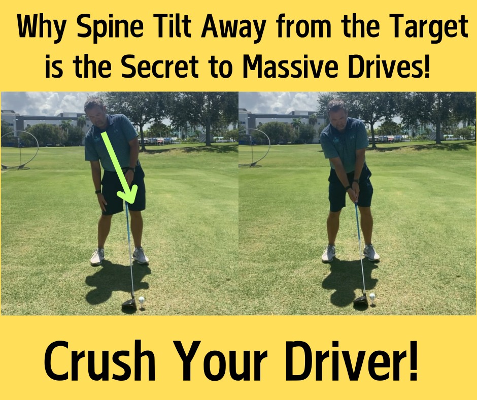 jim-crush-your-driver-why-spine-tilt-away-from-the-target-is